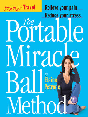 The Portable Miracle Ball Method - ebook